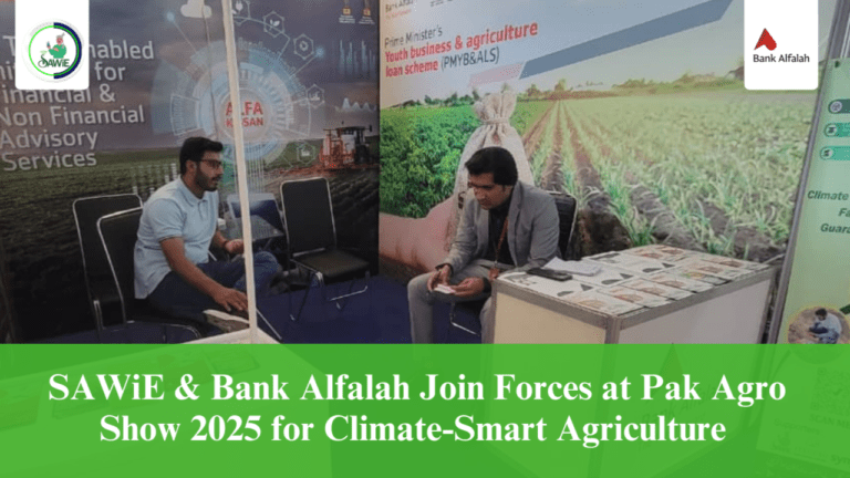 SAWiE & Bank Alfalah Join Forces at Pak Agro Show 2025 for Climate-Smart Agriculture